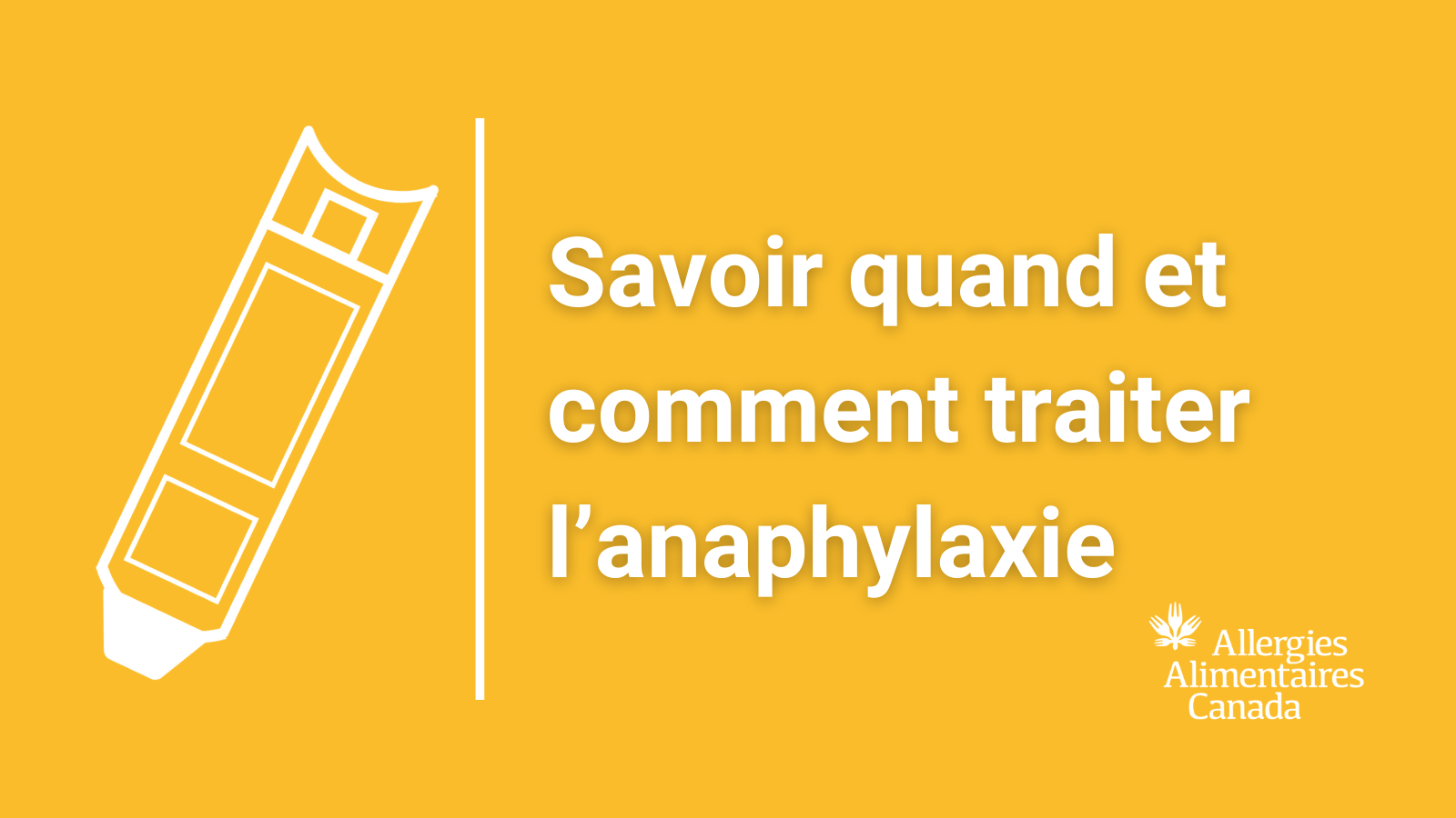 Savoir quand et comment traiter l'anaphylaxie.